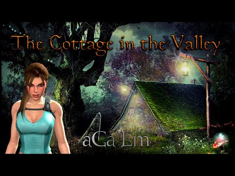 BtB2013 - The Cottage in the Valley part 2 | TRLE.NET