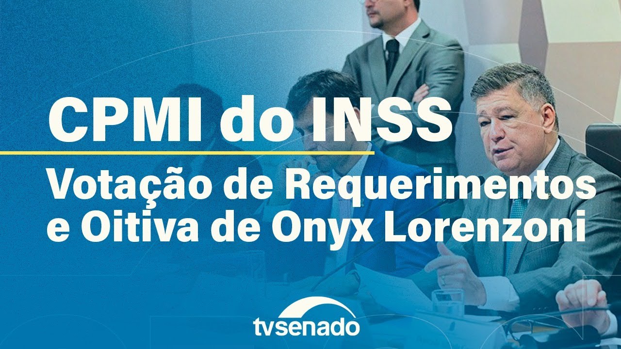CPMI do INSS ouve ex-ministro da Previdência Onyx Lorenzoni – 6/11/25 — Senado Notícias