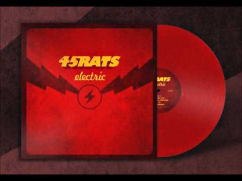 45 Rats - Electric (Full Album 2013)
