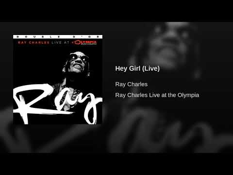 Ray Charles - Hey Girl (Live)