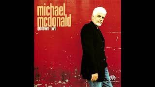 Michael McDonald - I Was Made To Love Her [5.1 Surround Sound]