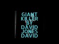 GIANT KILLER BY DAVID JONES DAVID FULL AUDIO