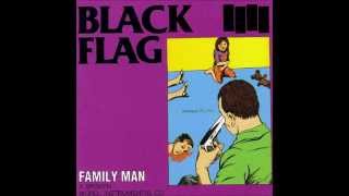 Black Flag - Family Man (FULL ALBUM)