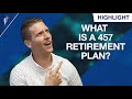 What Is a 457 Retirement Plan?