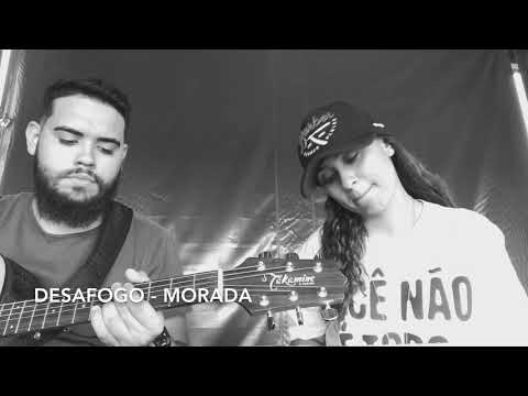 Nah Fortunato e Mateus Justino - Desafogo ( Cover Morada )