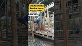 Download lagu Rumah Bambu Minimalis Cocok Untuk Pasangan Baru Menikah 🤭☺️ ❤️ #gazebobambumalang mp3