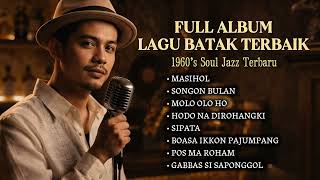 Download lagu DesKa- FULL ALBUM LAGU BATAK TERBAIK | 1960’S SOUL JAZZ ELEGAN UNTUK SANTAI & RELAKS mp3