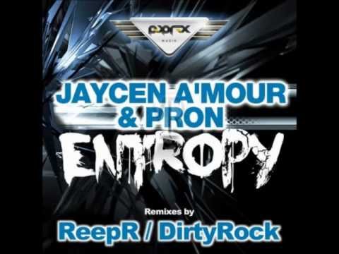 ProN, Jaycen A'mour - Entropy (Dirtyrock Remix)