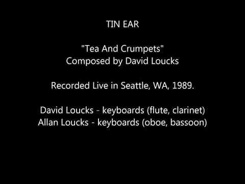 TIN EAR - "Tea And Crumpets" - Live