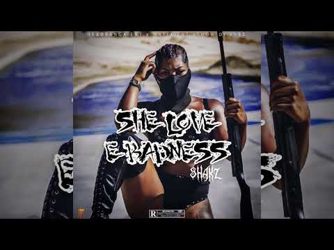 Shakz - She Love e Badness (official audio)