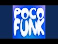 POCOYO FUNK Slowed