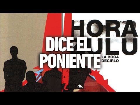 Hora Zulu - Dice el poniente (Audio)