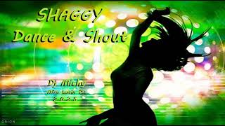 Shaggy - Dance &amp; Shout (Dj Michy Afro Latin Rx) 2025