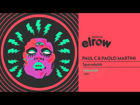 Paul C & Paolo Martini - Spacedubb