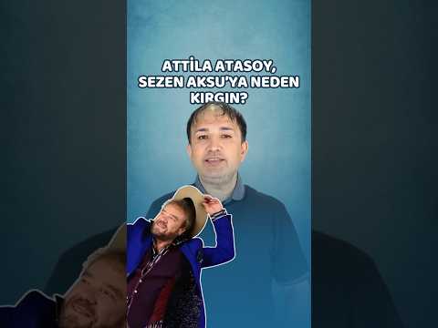 Attila Atasoy Sezen Aksu'ya Neden Kırgın?