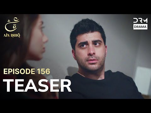 Turkish Drama In Urdu | Ain Ishq | One love | Teaser Episode 156 | UD2O
