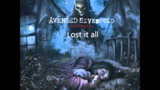 Avenged Sevenfold-Lost it all (Lyrics in Description)