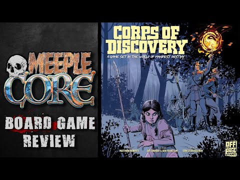 MeepleCore Podcast EP150 - Corps of Discovery