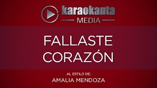 Karaokanta - Amalia Mendoza - Fallaste corazón