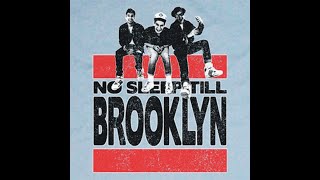Beastie Boys - No Sleep Till Brooklyn (1986)