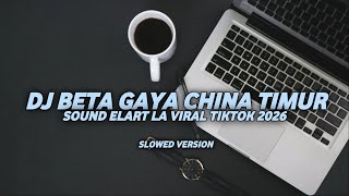 Download lagu Dj Beta Gaya Cina Timur ( Slowed   Reverb ) Viral Tiktok mp3