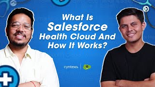 What is Salesforce Health Cloud and How it works