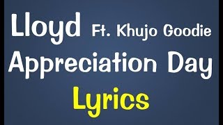 Lloyd Ft. Khujo Goodie - Appreciation Day Lyrics