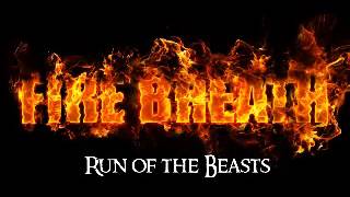 Video Fire Breath - Run of the Beasts