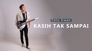 Download lagu Kasih Tak Sampai Padi ( Felix Cover) mp3 Download lagu Kasih Tak Sampai Padi ( Felix Cover) mp3