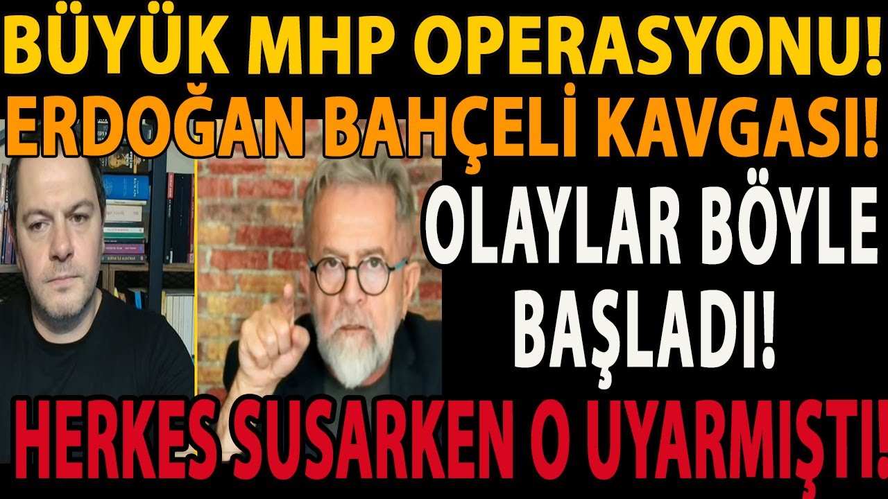 BÜYÜK MHP OPERASYONU! ERDOĞAN BAHÇELİ KAVGASI! OLAYLAR BÖYLE BAŞLADI! HERKES SUSARKEN O UYARMIŞTI!