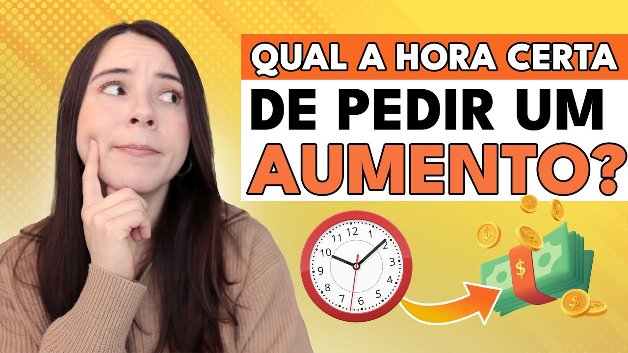 O MELHOR MOMENTO PARA PEDIR UM AUMENTO SALARIAL