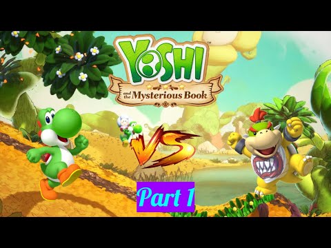 Yoshi and the Mysterious Book 100% Part 1 (Chapter 1, Wildwoods)
