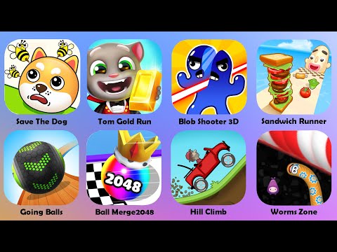Save The Dog, Tom gold Run, Sandwich Runner, Going balls, Ball Merge 2048, Hill Climb, Worms Zone