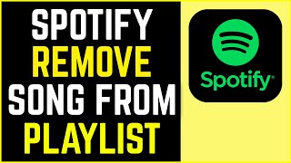 How To Remove Songs From Spotify Playlist 2022 | Delete Songs From Spotify Playlist