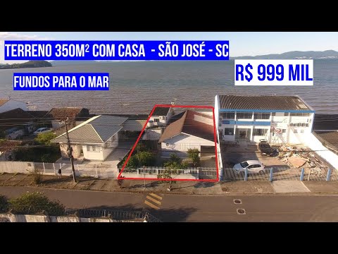 [456] TERRENO COM CASA EM SÃO JOSÉ SC FUNDOS DIRETO PARA O MAR R$ 999 MIL