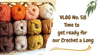 VLOG No: 58, Join me while I get prepared for an upcoming CAL, 🍃🌾🌿. #yarn #crochet #crochetalong