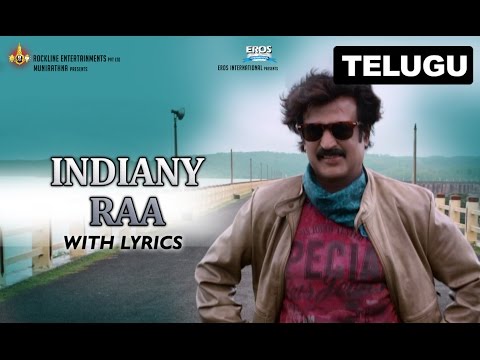 Indiany Raa | Full Song With Lyrics | Lingaa (Telugu)