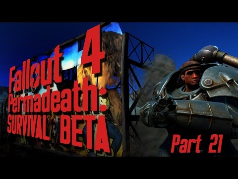 Fallout 4 - PERMADEATH (New Survival Beta) - Part 21