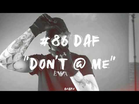 #86 DAF - 'Don't @ Me'