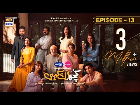 Kuch Ankahi Episode 13