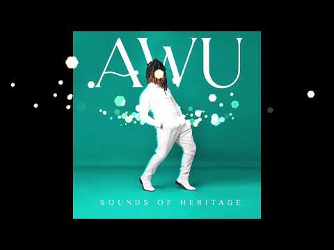 AWU - Mola (Sounds Of Heritage Album ).