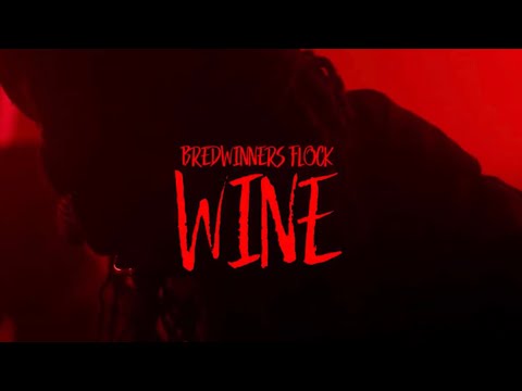 BredWinners Flock - Wine | Official Video @BYSIRSHAHLY