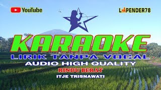 Download lagu Rindu Berat 🎵 Itje Trisnawati 🎤 Karaoke lapender78 mp3 Download lagu Rindu Berat 🎵 Itje Trisnawati 🎤 Karaoke lapender78 mp3