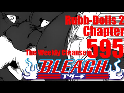 I'm Back!! The Weekly Cleanse: Bleach ch. 595 Review!