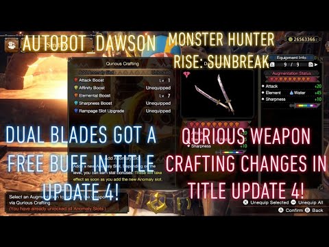 QURIOUS WEAPON CRAFTING IN TITLE UPDATE 4 GAVE DUAL BLADES A FREE BUFF! MONSTER HUNTER RISE SUNBREAK