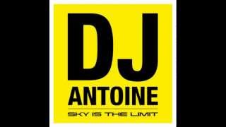 DJ Antoine - Sky is the Limit