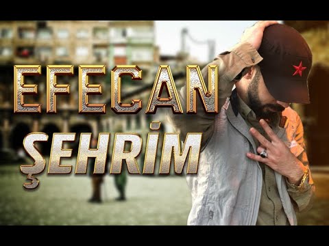Efecan - Şehrim (Official Video)