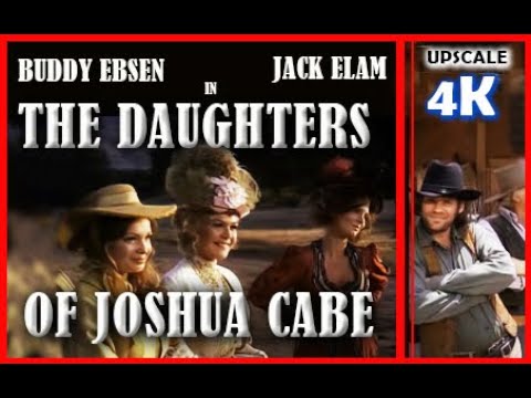 The Daughters of Joshua Cabe. 1972. Upscaled to 4K. Buddy Ebsen and Jack Elam.