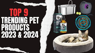 9 Huge Trending Pet Products (2023 & 2024)
