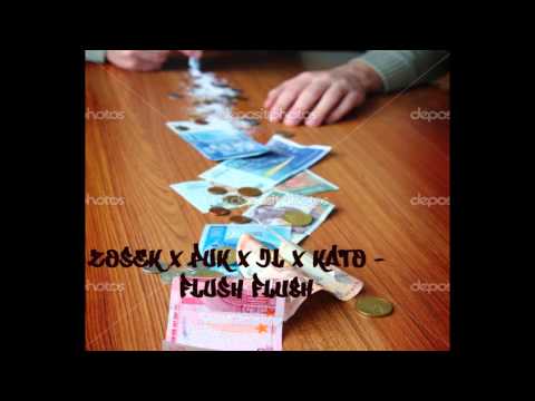 ZOSEK X PUK X JL X  KATO - FLUSH FLUSH